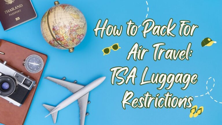 How to Pack for Air Travel: TSA Luggage Restrictions