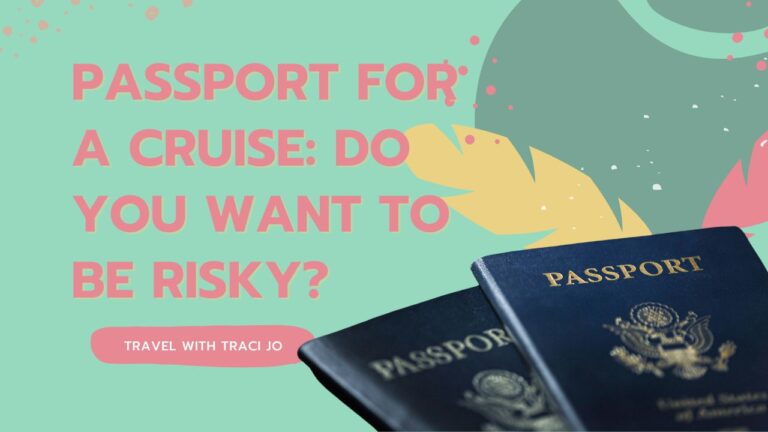 Passport for a Cruise: Do You Want to be Risky?
